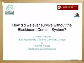 How did we ever survive without the Blackboard Content System?