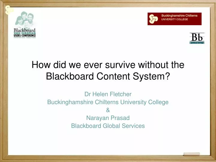 how did we ever survive without the blackboard content system