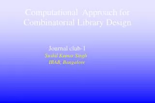 Computational Approach for Combinatorial Library Design