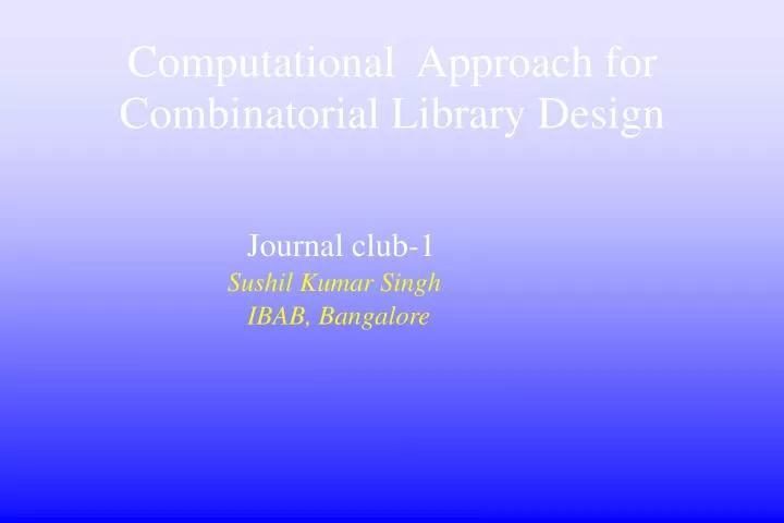 computational approach for combinatorial library design