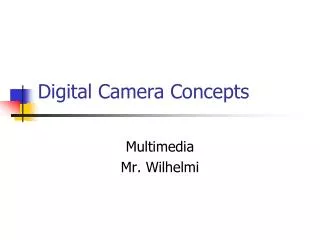 Digital Camera Concepts
