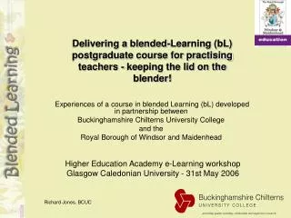 Experiences of a course in blended Learning (bL) developed in partnership between