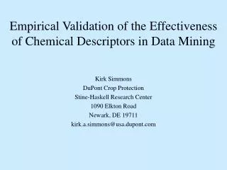Empirical Validation of the Effectiveness of Chemical Descriptors in Data Mining