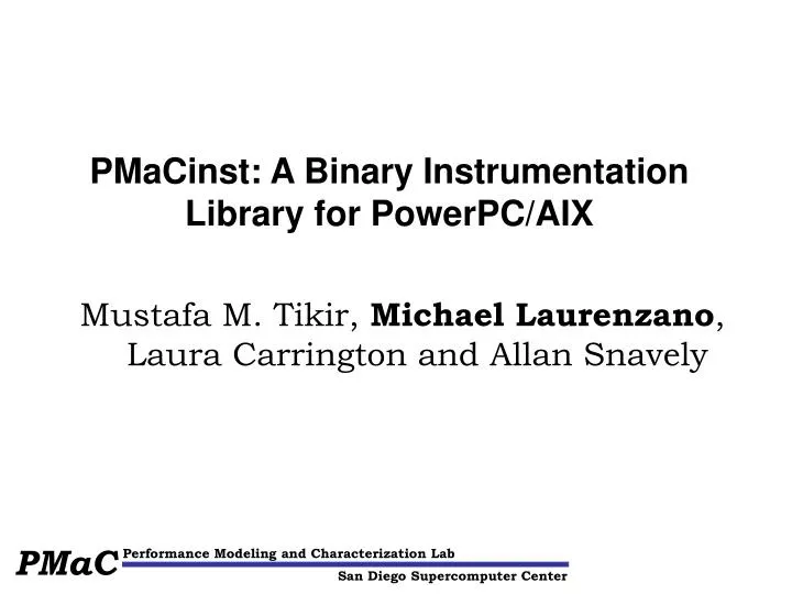 pmacinst a binary instrumentation library for powerpc aix
