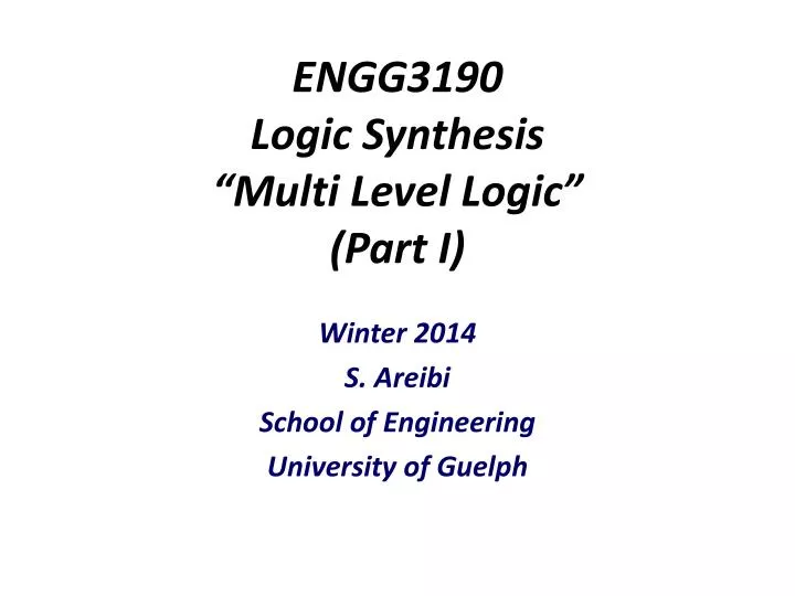 engg3190 logic synthesis multi level logic part i