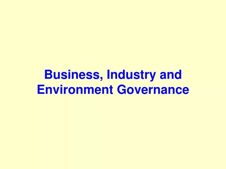business industry and environment governance