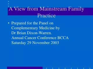 A View from Mainstream Family Practice