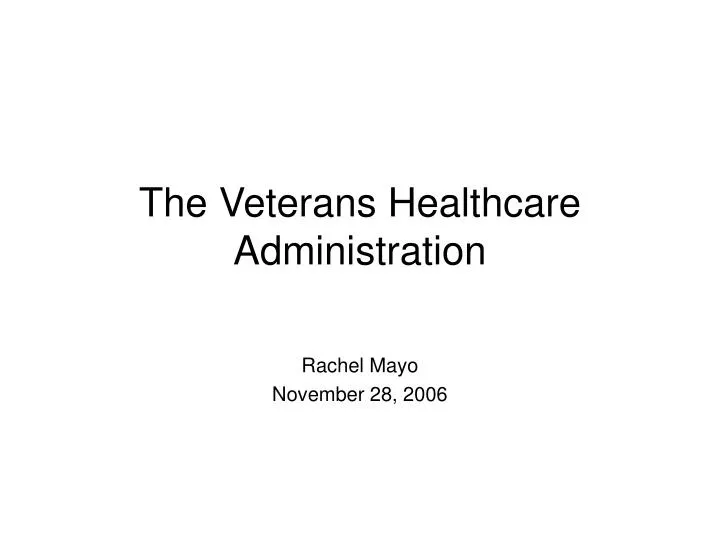 the veterans healthcare administration