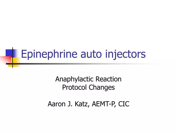 epinephrine auto injectors