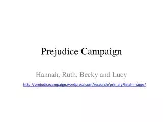 Prejudice Campaign