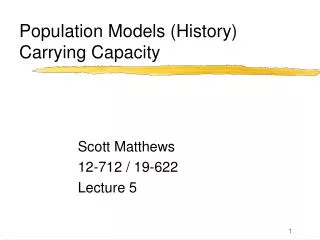 Population Models (History) Carrying Capacity