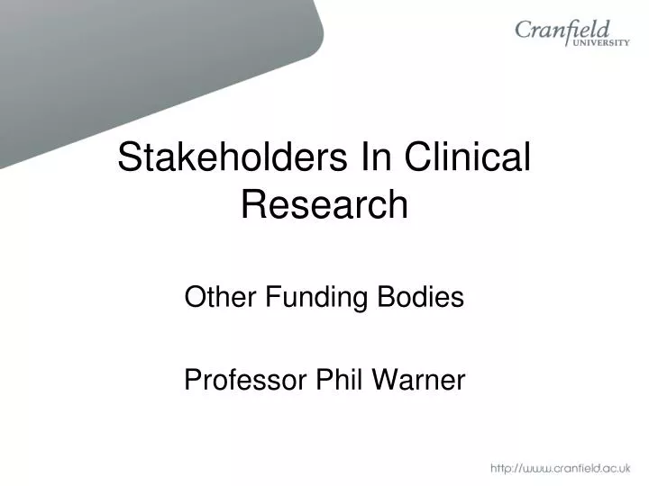 stakeholders in clinical research