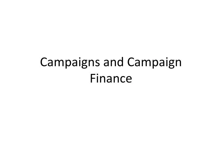 campaigns and campaign finance