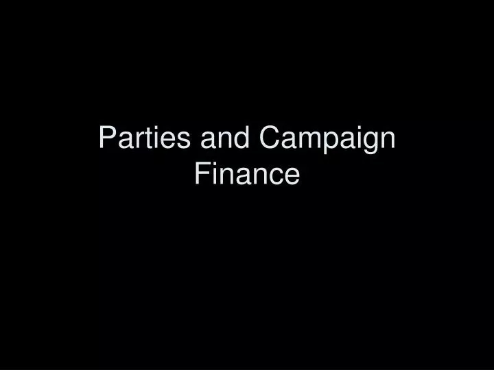 parties and campaign finance