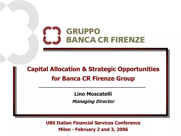 capital allocation strategic opportunities for banca cr firenze group