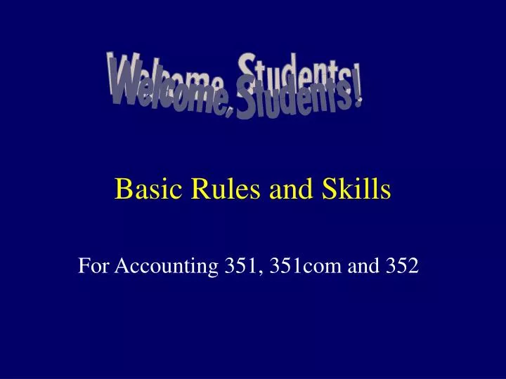 basic rules and skills