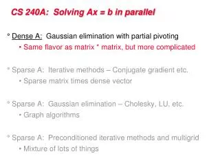 CS 240A: Solving Ax = b in parallel