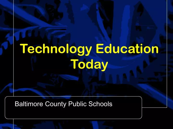 technology education today