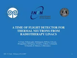 A TIME OF FLIGHT DETECTOR FOR THERMAL NEUTRONS FROM RADIOTHERAPY LINACS