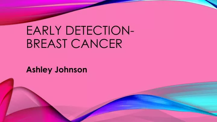early detection breast cancer