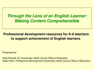 Through the Lens of an English Learner: Making Content Comprehensible