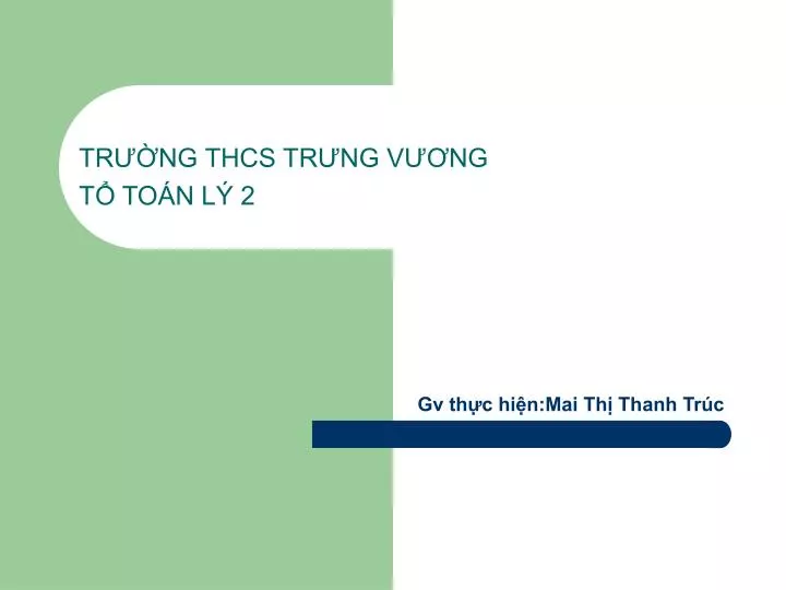 tr ng thcs tr ng v ng t to n l 2