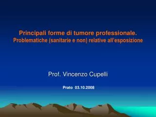 principali forme di tumore professionale problematiche sanitarie e non relative all esposizione