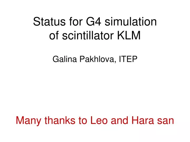 status for g4 simulation of scintillator klm