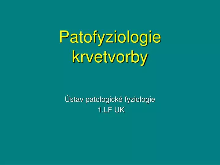 patofyziologie krvetvorby