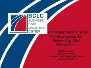 Corporate Citizenship 2.0: How Businesses Are Reinventing CSR Management Stephen Jordan