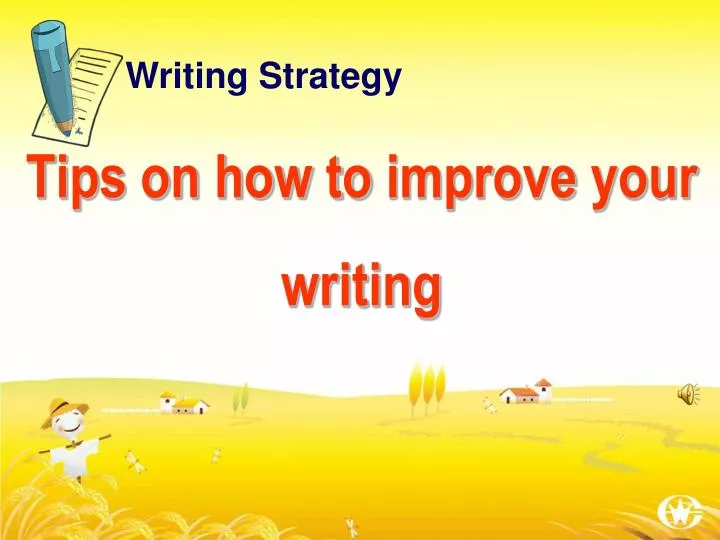tips on how to improve your writing