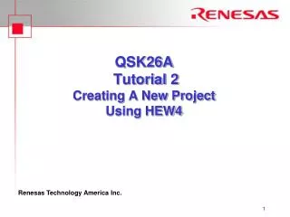 QSK26A Tutorial 2 Creating A New Project Using HEW4
