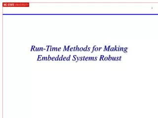 Run-Time Methods for Making Embedded Systems Robust