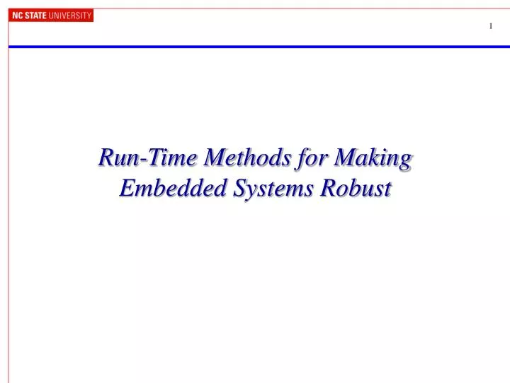 run time methods for making embedded systems robust