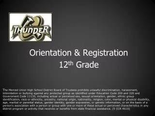 Orientation &amp; Registration 12 th Grade