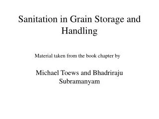 Sanitation in Grain Storage and Handling