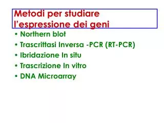 metodi per studiare l espressione dei geni