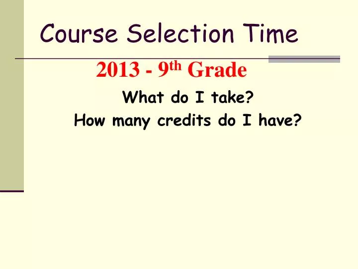 course selection time
