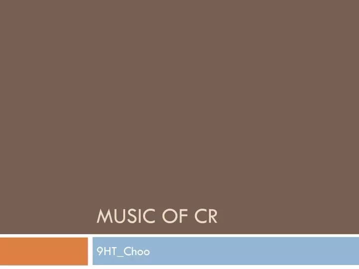 music of cr