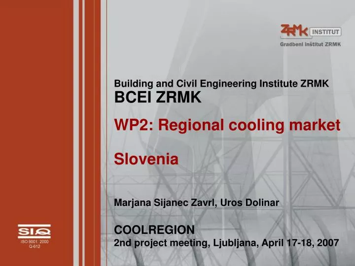 building and civil engineering institute zrmk bcei zrmk wp2 regional cooling market slovenia