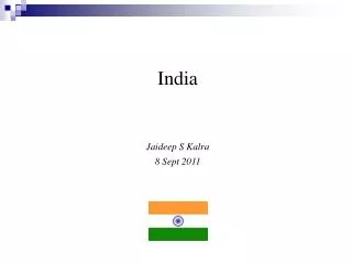 India Jaideep S Kalra 8 Sept 2011