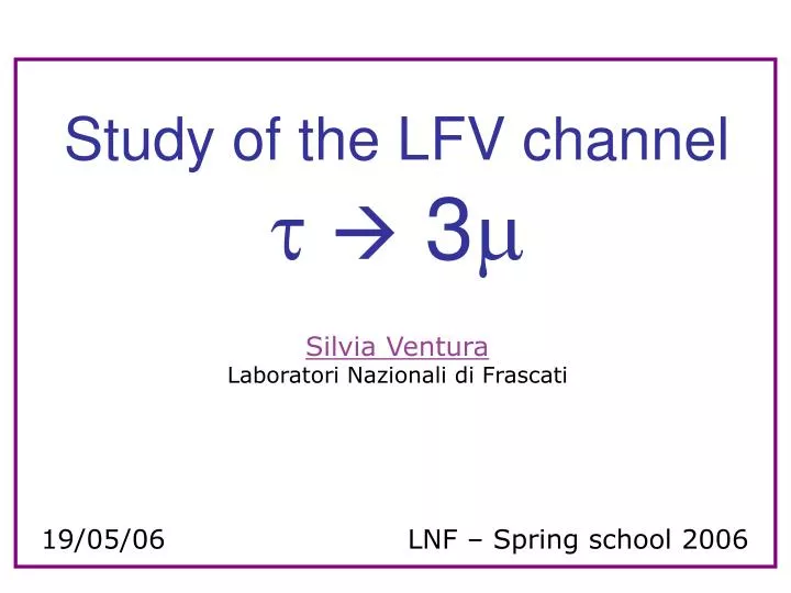 study of the lfv channel t 3 m