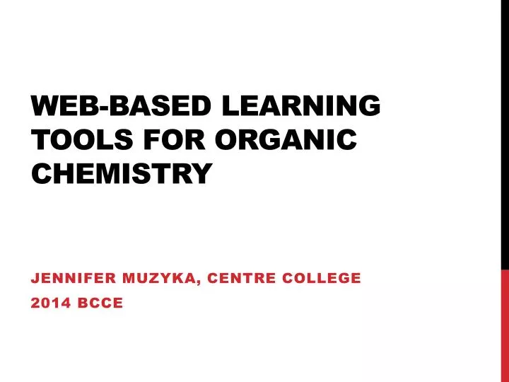 web based learning tools for organic chemistry