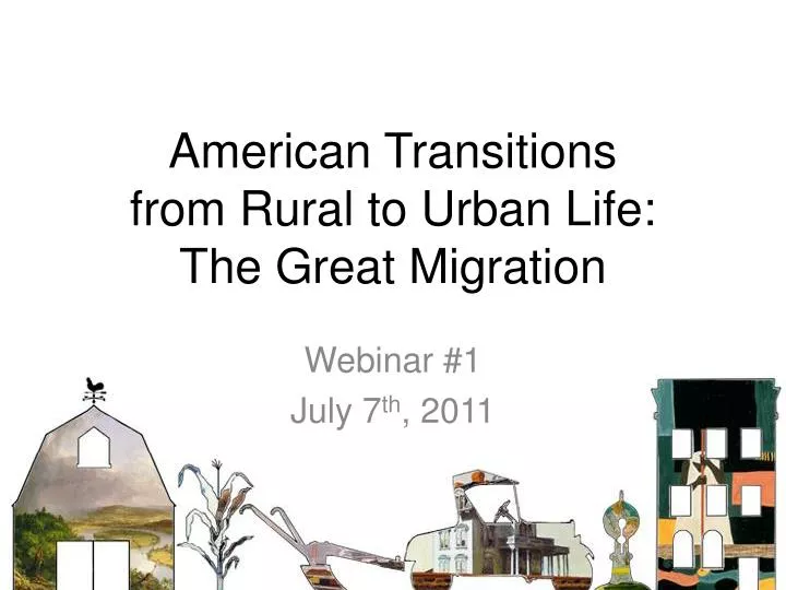 american transitions from rural to urban life the great migration