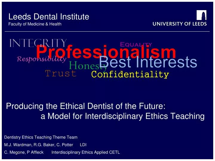 producing the ethical dentist of the future a model for interdisciplinary ethics teaching