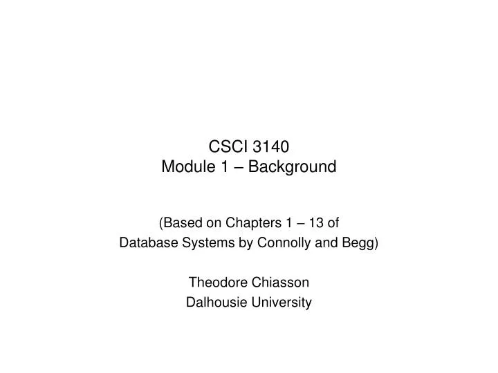 csci 3140 module 1 background