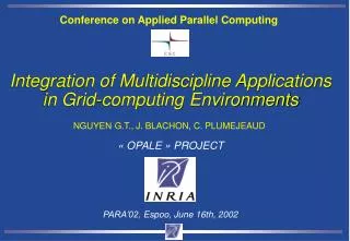 Integration of Multidiscipline Applications in Grid-computing Environments