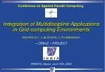 Integration of Multidiscipline Applications in Grid-computing Environments - slide 1