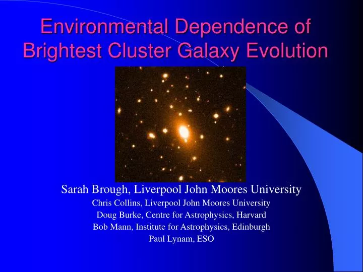 environmental dependence of brightest cluster galaxy evolution