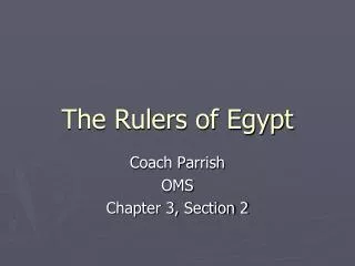 The Rulers of Egypt
